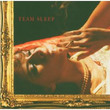 Team Sleep (2005)