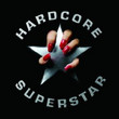 Hardcore Superstar (2005)