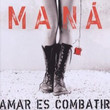Amar Es Combatir (2006)
