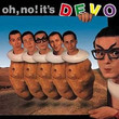 Oh, No! It's Devo (1981)