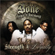 Strength & Loyalty (2007)