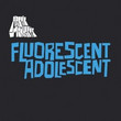 Fluorescent Adolescent (2007)