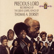 Precious Lord : The Great Gospel Songs Of Thomas A. Dorsey (1994)