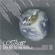 Say No To The World (2007)
