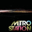 Metro Station (2007)