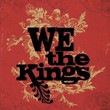 We The Kings (2007)