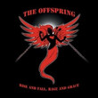 Rise & Fall, Rage & Grace (2008)