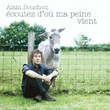 Ecoutez Doù Ma Peine Vient (2008)
