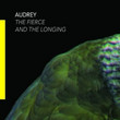 The Fierce And The Longing (2008)