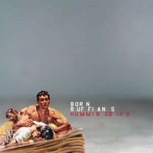 Album «Hummingbird [Single]», par Born Ruffians