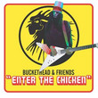 Enter The Chicken (2005)