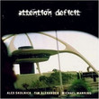 Attention Deficit (2009)