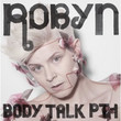 Body Talk Pt 1 (2010)