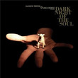 Dark Night Of The Soul (2009)