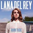 Born to die