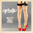Slut Like You