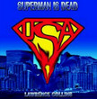 SUPERMAN IS DEAD