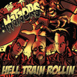 Hell Train Rollin'