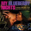 My Blueberry Nights [BO]
