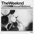 House of Balloons/Glass Table Girls