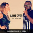 Game over (Ft Maitre Gims)