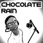 Chocolat Rain