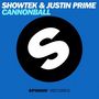 Cannonball (Ft. Justin Prime)