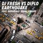 Earthquake (Vs Diplo Ft. Dominique Young Unique)
