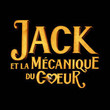 Jack Et La Mécanique Du Cœur