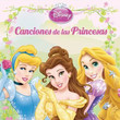 Disney Princesas: Canciones de las Princesas