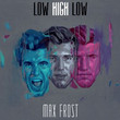 Low High Low